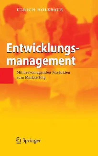 Entwicklungsmanagement (English, Ulrich Holzbaur)