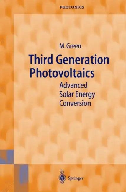 Third Generation Photovoltaics (English, Martin A. Green)