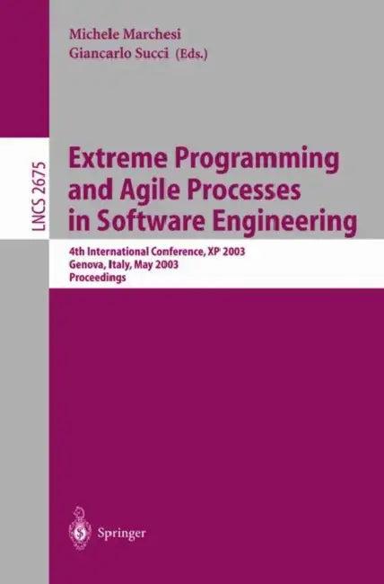 Extreme Programming and Agile Processes in Software Engineering (English, Michele Marchesi | Giancarlo Succi)