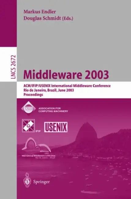 Middleware 2003 (English, Markus Endler | Douglas Schmidt)