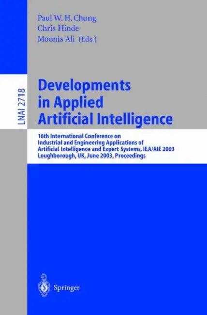 Developments in Applied Artificial Intelligence (English, Ali Moonis | Paul Chung | Chris Hinde)