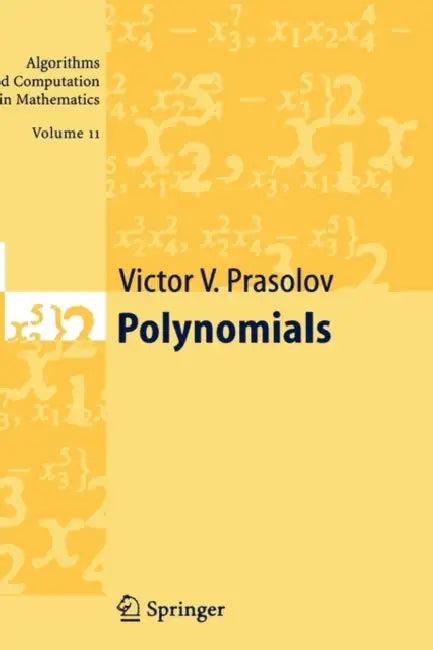 Polynomials (English, Victor V. Prasolov | Dimitry Leites)