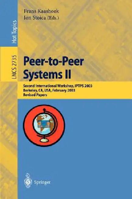 Peer-To-Peer Systems II (English, Frans Kaashoek | Ion Stoica)