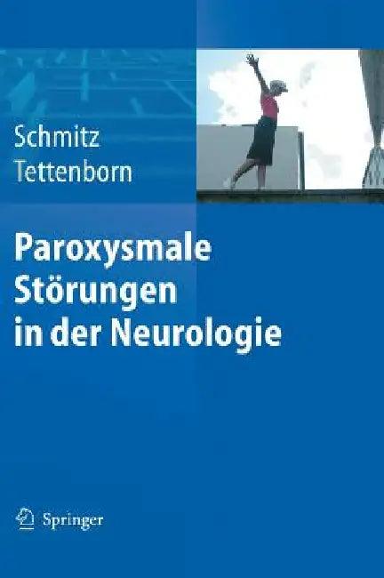 Paroxysmale Störungen in Der Neurologie (English, Bettina Schmitz | Barbara Tettenborn)