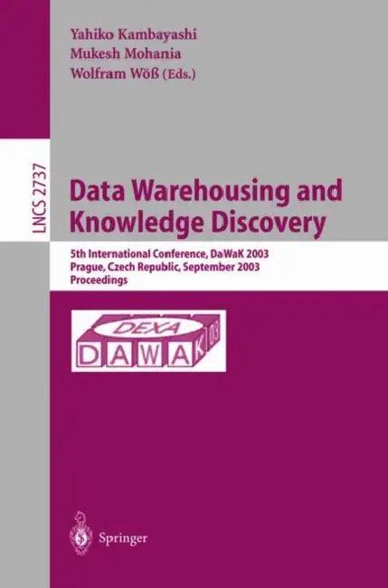 Data Warehousing and Knowledge Discovery (English, Yahiko Kambayashi | Mukesh Mohania | Wolfram Wöß)