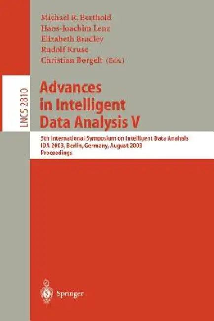 Advances in Intelligent Data Analysis V (English, Michael R. Berthold | Hans-Joachim Lenz | Elizabeth Bradley)