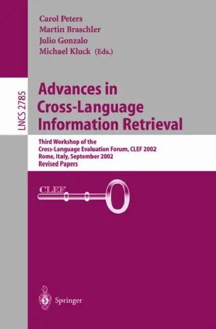 Advances in Cross-Language Information Retrieval (English, Martin Braschler | Julio Gonzalo | Martin Kluck)