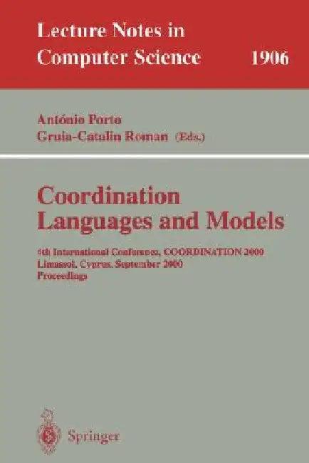 Coordination Languages and Models (English, Antonio Porto | Gruia-Catalin Roman)