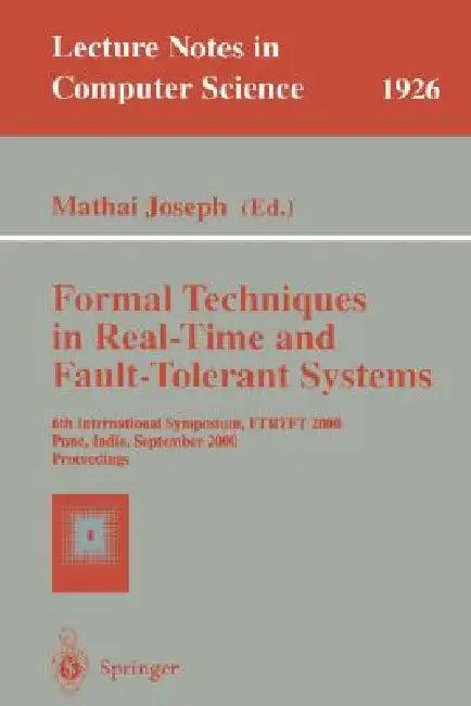 Formal Techniques in Real-Time and Fault-Tolerant Systems (English, Mathai Joseph)
