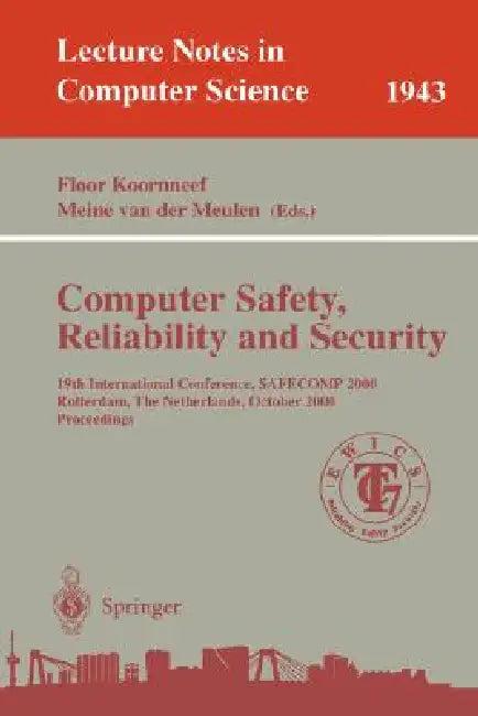 Computer Safety, Reliability, and Security (English, Floor Koornneef | Meine Van Der Meulen)