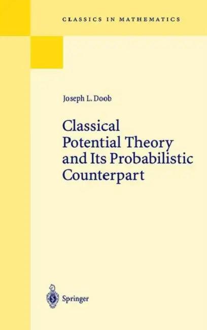 Classical Potential Theory and Its Probabilistic Counterpart (English, Joseph L. Doob)