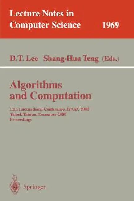 Algorithms and Computation (English, D. T. Lee | Shang-Hua Teng)