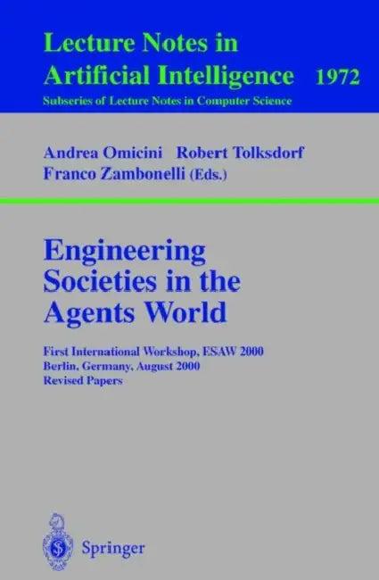 Engineering Societies in the Agents World (English, Andrea Omicini | Robert Tolksdorf | Franco Zambonelli)