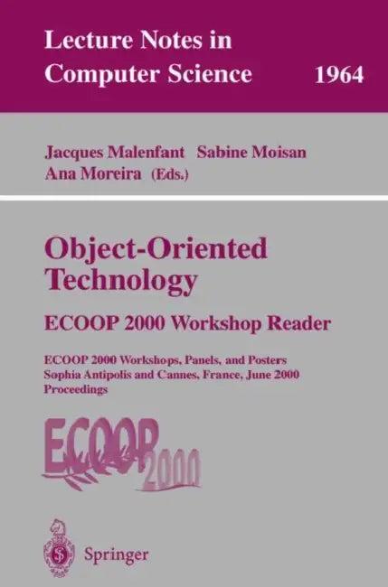 Object-Oriented Technology (English, Jacques Malenfant | Sabine Moisan | Ana Moreira)