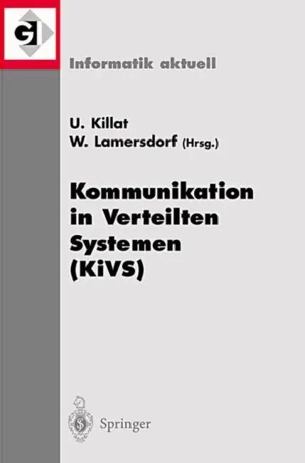 Kommunikation in Verteilten Systemen (Kivs) (English, Ulrich Killat | Winfried Lamersdorf)
