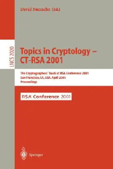Topics in Cryptology - Ct-Rsa 2001 (English, David Naccache)