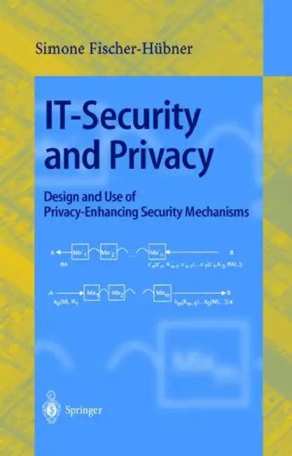 It-Security and Privacy (English, Simone Fischer-Hübner)