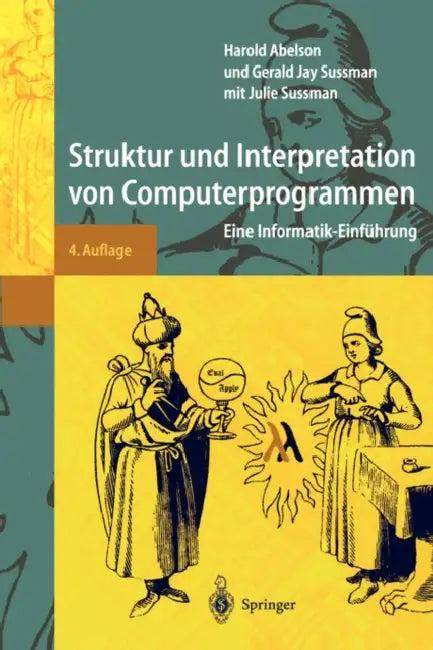 Struktur Und Interpretation Von Computerprogrammen (English, S. Daniels-Herold | Joseph S. Sussman | A. J. Perlis)