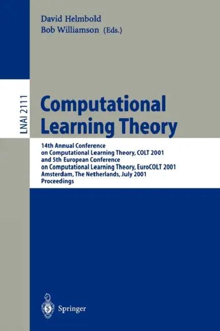 Computational Learning Theory (English, David Helmbold | Bob Williamson)