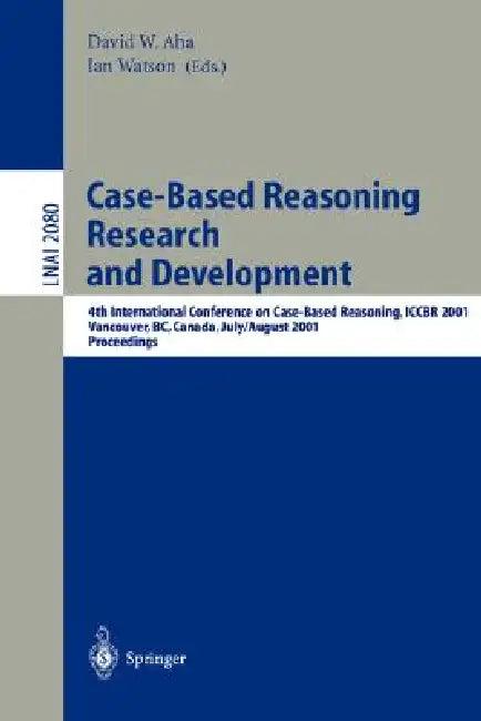 Case-Based Reasoning Research and Development (English, David W. AHA | Ian Watson)