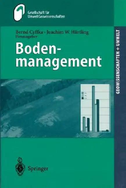Bodenmanagement (English, M. Huch | Bernd Cyffka | Joachim W. Härtling)