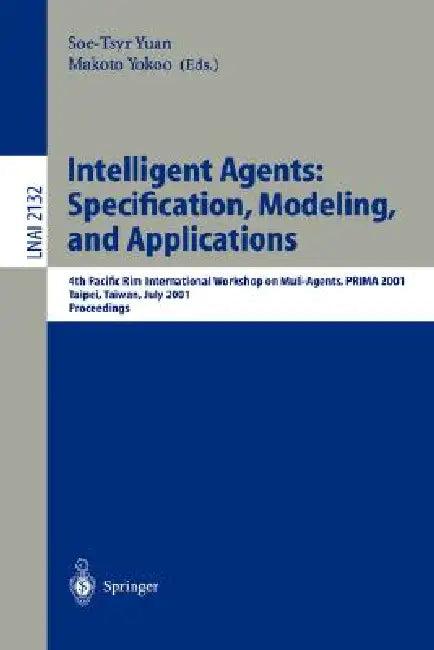 Intelligent Agents (English, Soe-Tsyr Yuan | Makoto Yokoo)
