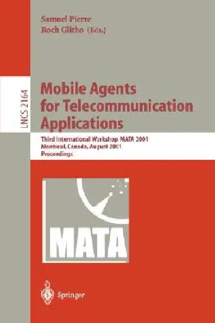 Mobile Agents for Telecommunication Applications (English, Samuel Pierre | Roch Glitho)