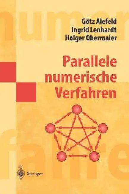 Parallele Numerische Verfahren (English, Götz Alefeld | Ingrid Lenhardt | Holger Obermaier)