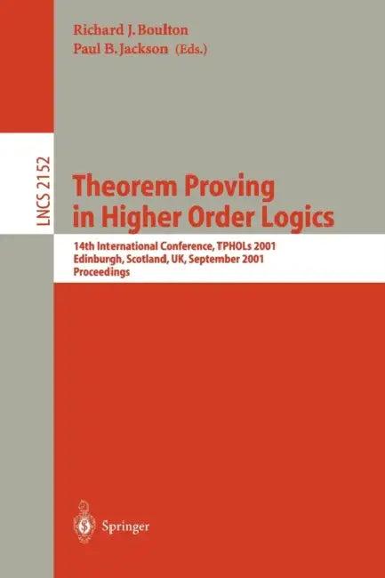 Theorem Proving in Higher Order Logics (English, Richard J. Boulton | Paul B. Jackson)