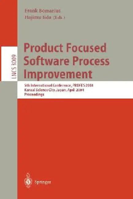 Product Focused Software Process Improvement (English, Frank Bomarius | Seija Komi-Sirviö)