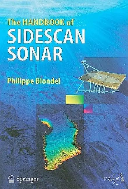 The Handbook of Sidescan Sonar (English, Philippe Blondel)