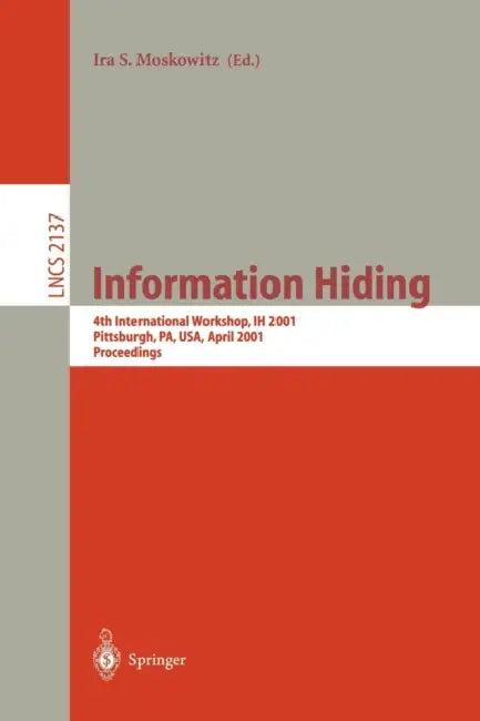 Information Hiding (English, Ira S. Moskowitz)