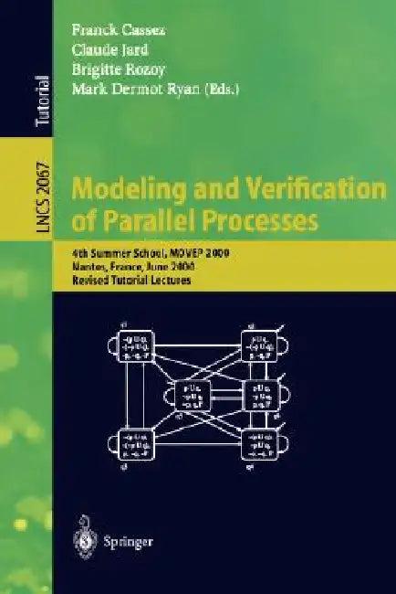 Modeling and Verification of Parallel Processes (English, Franck Cassez | Claude Jard | Brigitte Rozoy)