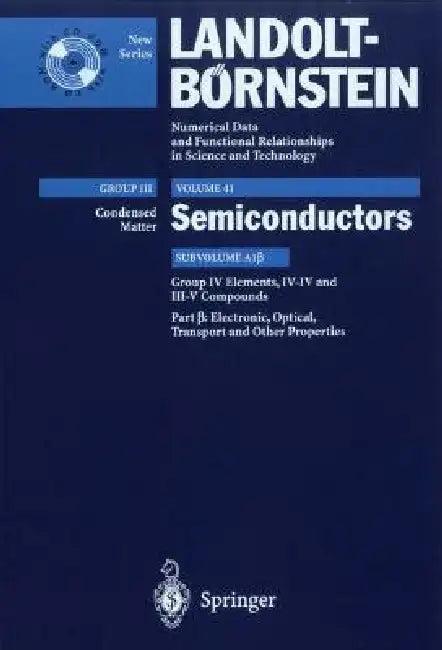 Electronic, Transport, Optical and Other Properties (English, U. Rössler | S. Adachi | R. Blachnik)