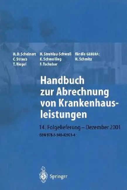 Handbuch Zur Abrechnung Von Krankenhausleistungen (English, H. D. Scheinert | C. Straub | H. Strehlau-Schwoll)