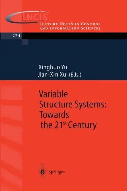Variable Structure Systems (English, Xinghuo Yu | Jian-Xin Xu)