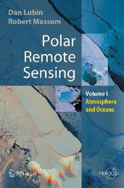 Polar Remote Sensing (English, Dan Lubin | Robert Massom)