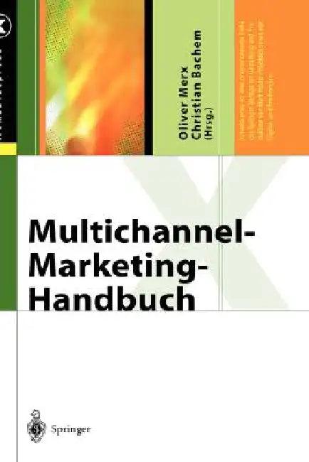 Multichannel-Marketing-Handbuch (English, Oliver Merx | Christian Bachem)