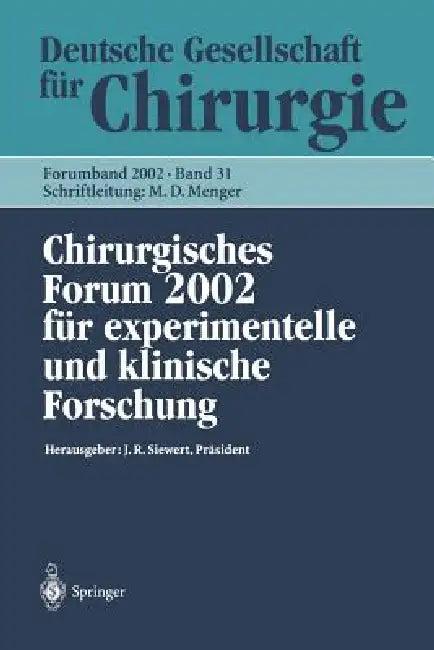 Chirurgisches Forum 2002 (English, M. Laschke | M. D. Menger | J. R. Siewert)
