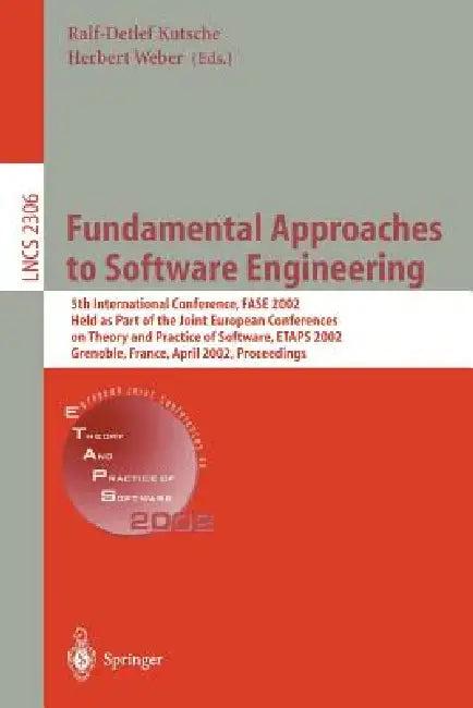 Fundamental Approaches to Software Engineering (English, Ralf-Detlef Kutsche | Herbert Weber)