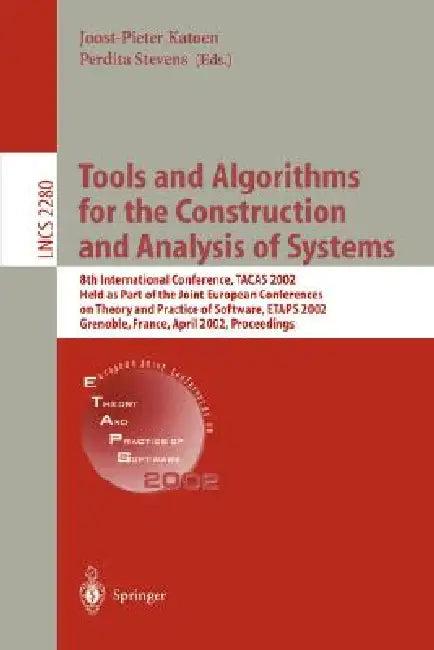 Tools and Algorithms for the Construction and Analysis of Systems (English, Joost-Pieter Katoen | Perdita Stevens)