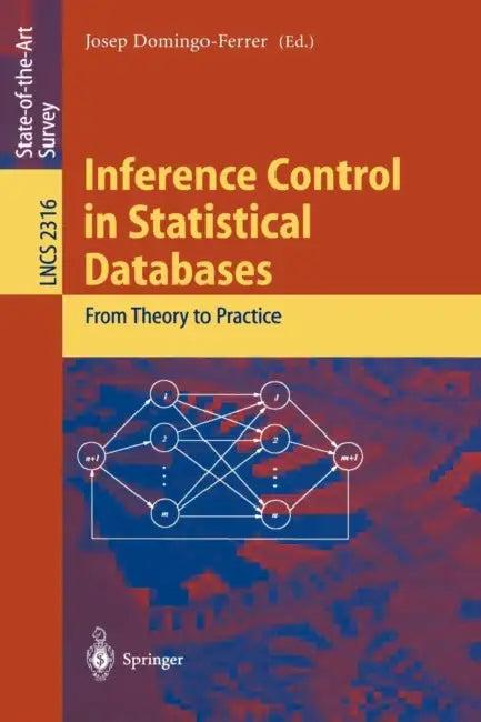 Inference Control in Statistical Databases (English, Josep Domingo-Ferrer)