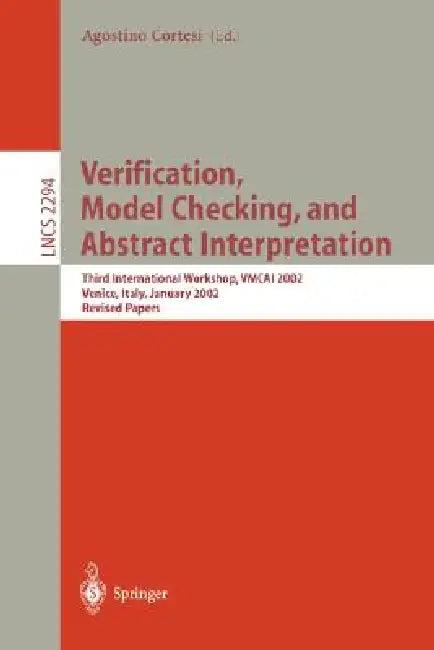 Verification, Model Checking, and Abstract Interpretation (English, Agostino Cortesi)