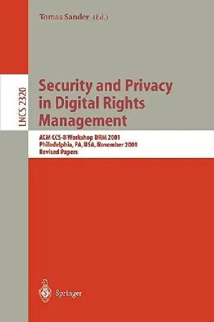 Security and Privacy in Digital Rights Management (English, Tomas Sander)