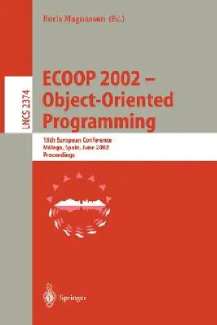 Ecoop 2002 - Object-Oriented Programming (English, Boris Magnusson)