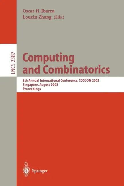 Computing and Combinatorics (English, Oscar H. Ibarra | Louxin Zhang)