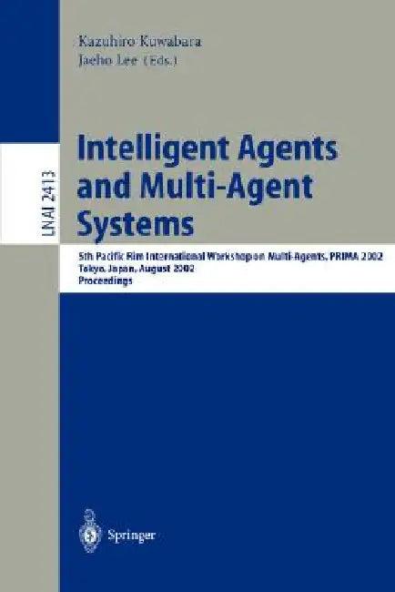 Intelligent Agents and Multi-Agent Systems (English, Kazuhiro Kuwabara | Jaeho Lee)