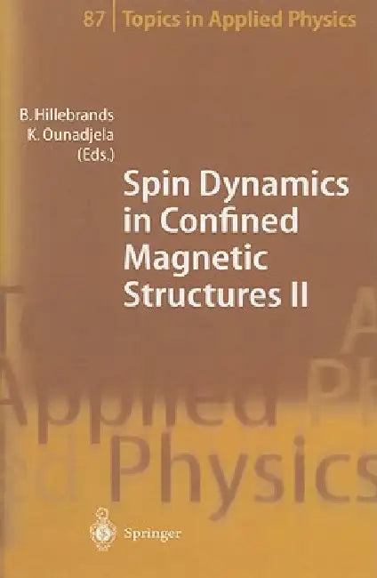 Spin Dynamics in Confined Magnetic Structures II (English, Burkard Hillebrands | Kamel Ounadjela)