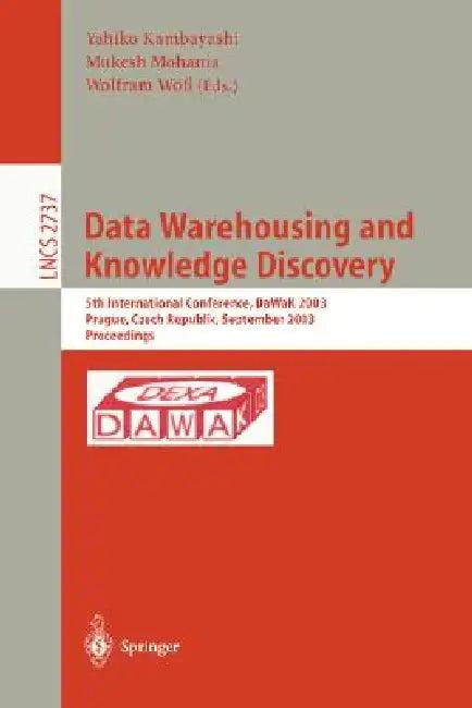 Data Warehousing and Knowledge Discovery (English, Yahiko Kambayashi | Werner Winiwarter | Masatoshi Arikawa)