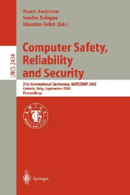 Computer Safety, Reliability and Security (English, Stuart Anderson | Sandro Bologna | Massimo Felici)